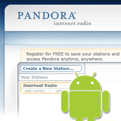 Pandora Android app in the works says company CTO